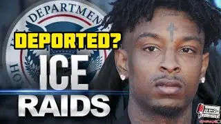 21 Savage Deported?
