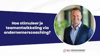Hoe stimuleer je teamontwikkeling via ondernemerscoaching?