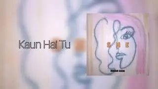 Rohan Saha - Kaun Hai Tu (Official Audio) | Hindi Original Song