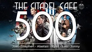 The Citadel Cafe 500: Star Wars, K-pop, And Nostalgia