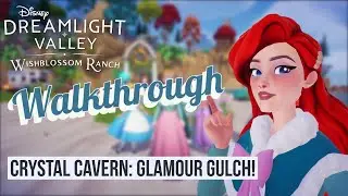 Хрустальная пещера: Ущелье Гламур! &ndash; Прохождение &ndash; Долина Сновидений Disney &ndash; Ранчо Желаний