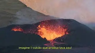 Vc sabia que existe lava azul de verdade? O motivo vai te surpreender! - Saiba Essa!