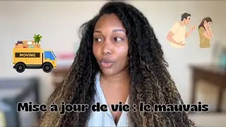 Mise à jour de vie 1/3 : le mauvais