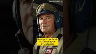 George H.W. Bush Was Shot Down By Japanese? #shorts #history
