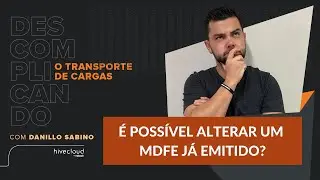 &Eacute; poss&iacute;vel alterar um MDFe j&aacute; emitido? | Hivecloud