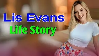 Lis Evans Life Story