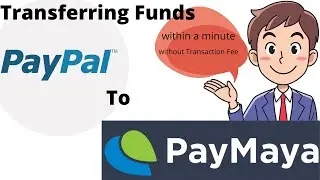 PayPal to Paymaya Tricks 2020 (Free and No Transaction Fee)