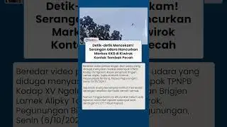 Detik-detik Menegangkan Serangan Udara Ratakan Markas KKB di Kiwirok, TPNPB Membalas Tembakan