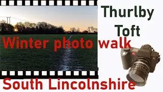 Winter photo walk in South Lincolnshire. Thurlby, Toft.