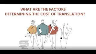 What Are the Factors Determining the Cost of Translation