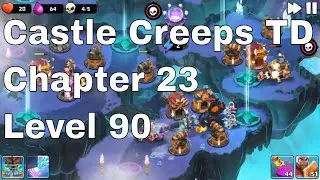 Castle Creeps Level 90