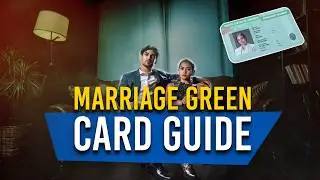 💍 THE FULL MARRIAGE-BASED GREEN CARD PROCESS (STEP-BY-STEP)