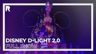 [4K] Disney D-Light 2.0 Premiere - Disneyland Paris
