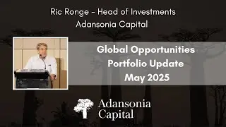 Adansonia Monthly Market Reviews - May 2025