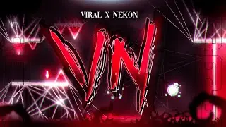 VN by ViralDl (me) and Nekon [Geometry Dash]