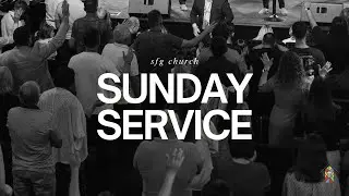 SUNDAY SERVICE | SFGC | 03/09/2025