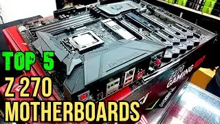 Best Z270 Motherboards for Gaming