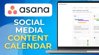 How To Create A Social Media Content Calendar In Asana Free Template