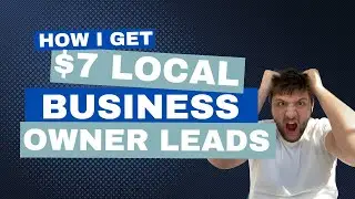 How I Get $7 Local Business Owner Leads on Facebook Reliably