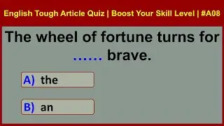 English Tough Article Quiz | Boost Your Skill Level | Aim for a 100% score | Siriz #A08