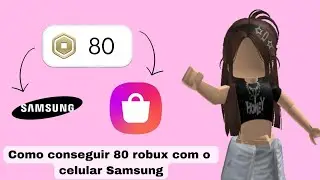COMO CONSEGUIR 80 ROBUX COM O CELULAR SAMSUNG (GRÁTIS)