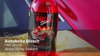 Autobrite Direct The Abyss Spray Sealant Product Review  Ferrari F430 detailing series