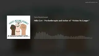 Mike Lew - Psychotherapist  and Author of 