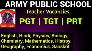 Army Public School Vacancies 2020 I PGT, TGT, PRT I Multiple Subjects I