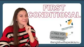 All you need to know about the First Conditional | Conditionals | lesson 2 #grammar