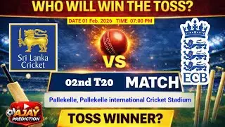 England vs Sri Lanka 2nd t20 match toss prediction || Eng vs Sl 2nd t20 match 2025 