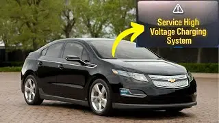 Предупреждение &laquo;Обслуживайте высоковольтную систему зарядки&raquo; в Chevy Volt