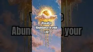Visualize Abundance in your Life | #Manifest #visualization #manifestation #prosperity