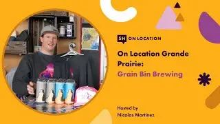 On Location Grande Prairie S2 Ep 16: Grain Bin Brewing