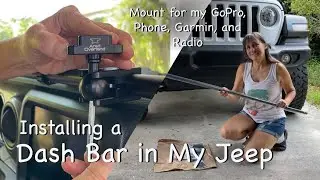 Installed an Anvil Overland Dash Bar in My Jeep Wrangler for Mounting My Radio, Phone, Go Pro & More