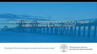 Does the insurance company have access to my hospital records if I do not give them consent?