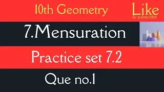 10th std / Geometry / Chapter 7 / Mensuration / Practice set 7.2 / @AM  Classes 