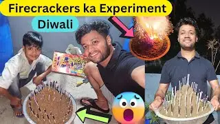 Diwali Crackers 🎊 ka Experiment 😱 कर दिया | Pass or Failed ???