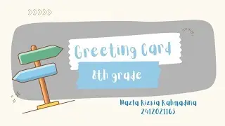 2412021163_Nazla Rizkia Rahmadina_Grade VIII_Greeting Card