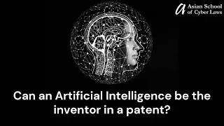 Can an Artificial Intelligence be the Inventor in a Patent?