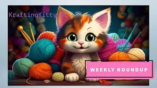 Weekly Round Up!