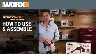 WORX Hydroshot | Как использовать и собирать