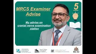 MRCS Examiner advise 5  how to pass cranial nerve examination station lecture by VASAI no 5