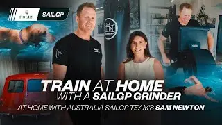 Train at home with Australia SailGP Team's Sam Newton 💪