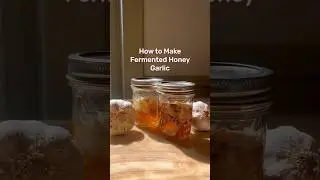 How to Make Fermented Honey Garlic 🍯🧄 #easyrecipe
