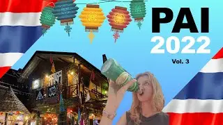 #3 TAJLANDIA / PAI 2022 / 6 miesięcy w podróży