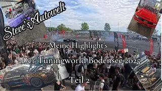 Tuningworld Bodensee 2025 :) Meine Highlights Teil 2...👌