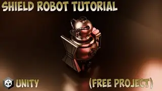 Unity - Shield Robot (C# Script Tutorial)