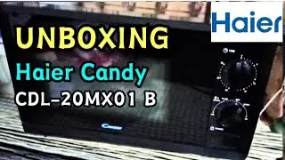 Unboxing of Haier Candy Microwave Oven Model CDL-20MX01 B