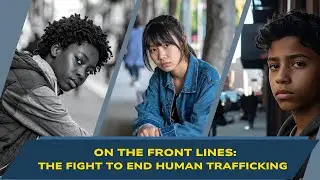 On The Front Lines: The Fight To Stop Human Trafficking with Susan Peters, CEO