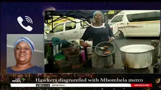 Informal Trading in Mbombela | Siphiwe Makwakwa weighs in on the challenges she faces